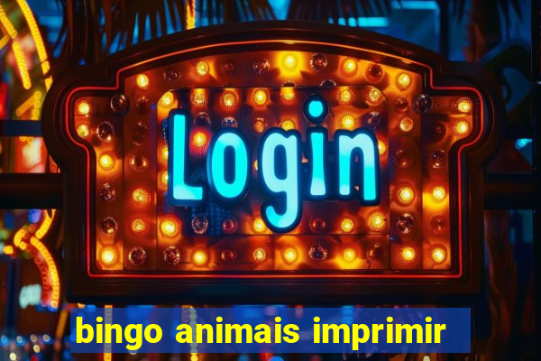 bingo animais imprimir